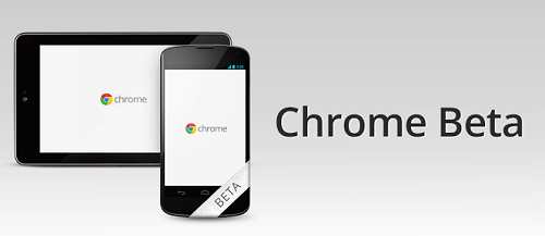 Google Chrome Beta Channel App For Android Now Available Play Store